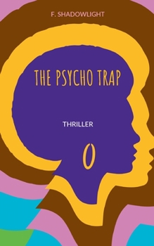 Paperback The psycho trap: thriller Book