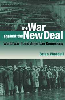 Hardcover The War against the New Deal Book