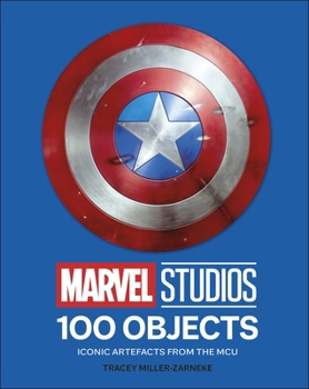 Hardcover Marvel Studios 100 Objects: Iconic Artifacts from the McU Book