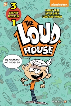 Paperback The Loud House 3-In-1 #2: After Dark, Loud and Proud, and Family Tree Book
