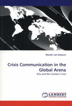 Paperback Crisis Communication in the Global Arena Book