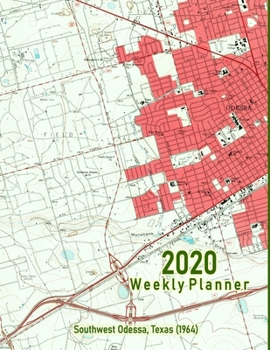 Paperback 2020 Weekly Planner: Southwest Odessa, Texas (1964): Vintage Topo Map Cover Book