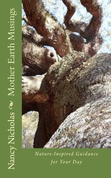 Paperback Mother Earth Musings: Nature-Inspired Guidance for Your Day Book