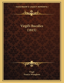 Paperback Virgil's Bucolics (1815) Book