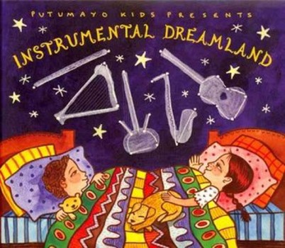 Music - CD Putumayo Kids Presents: Instrumental Dreamland [Di Book