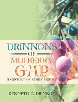 Paperback Drinnons of Mulberry Gap: A Century of Family History Book