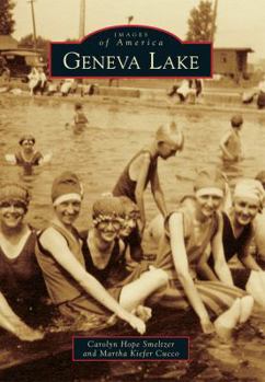 Geneva Lake - Book  of the Images of America: Wisconsin