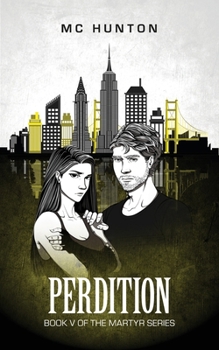 Paperback Perdition: Book V Of The Martyr Series Book