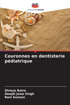 Paperback Couronnes en dentisterie pédiatrique [French] Book