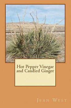 Paperback Hot Pepper Vinegar and Candied Ginger Book