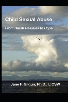 Paperback Child Sexual Abuse: From Harsh Realities to Hope Book