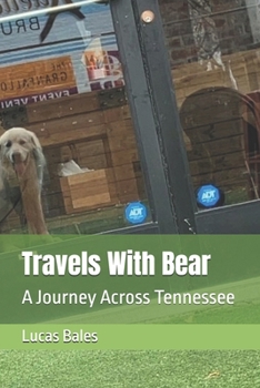 Paperback Travels With Bear: A Journey Across Tennessee Book