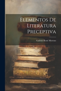 Paperback Elementos De Literatura Preceptiva [Spanish] Book