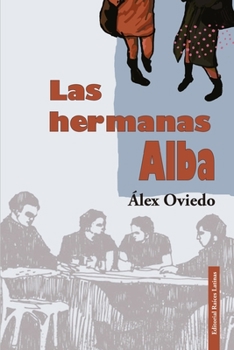 Paperback Las hermanas Alba [Spanish] Book
