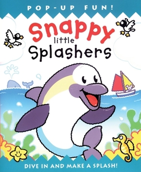 Hardcover Snappy Little Splashers Book