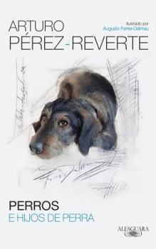 Paperback Perros E Hijos de Perra [Spanish] Book