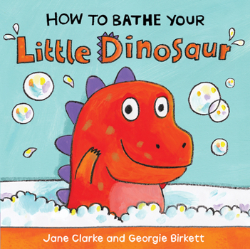 Board book How to Bathe Your Little Dinosaur Book