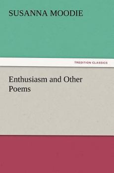 Enthusiasm and Other Poems