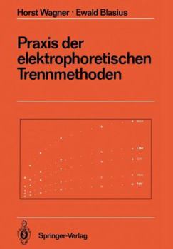 Paperback PRAXIS Der Elektrophoretischen Trennmethoden [German] Book