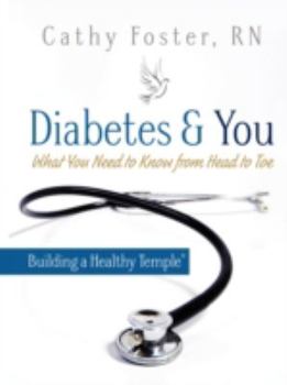 Diabetes & You: What You Need to Know from Head to Toe