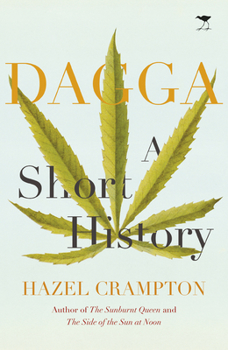 Paperback Dagga: A Short History Book