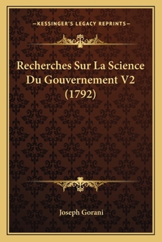 Paperback Recherches Sur La Science Du Gouvernement V2 (1792) [French] Book