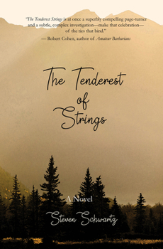 Paperback The Tenderest of Strings Book
