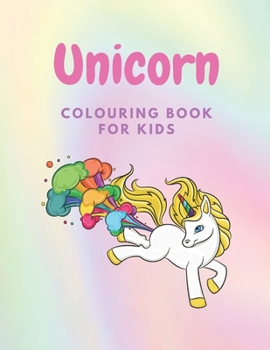 Unicorn Colouring Book: For kids of all ages and adults alike. Hours of relaxing colouring fun for all. Simple unicorn designs. Uk Edition. Multi colour pastel shades design