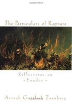 Hardcover The Particulars of Rapture: Reflections on Exodus Book