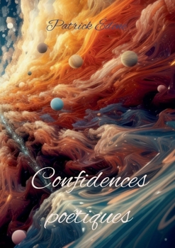 Paperback Confidences poétiques [French] Book