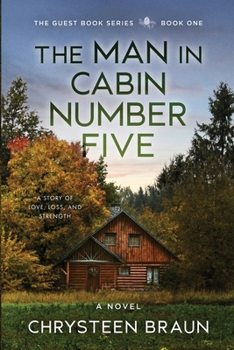 The Man in Cabin Number Five: Book One - Book #1 of the Guest Book Trilogy