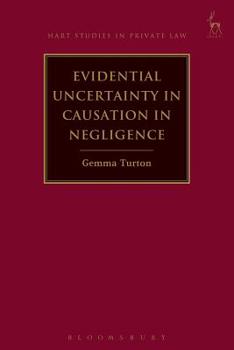 Paperback Evidential Uncertainty in Causation in Negligence Book