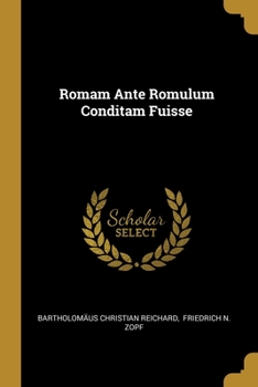 Paperback Romam Ante Romulum Conditam Fuisse Book