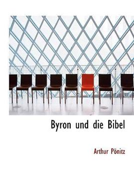 Paperback Byron Und Die Bibel [German] [Large Print] Book