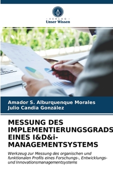 Paperback MESSUNG DES IMPLEMENTIERUNGSGRADS EINES I&D&i-MANAGEMENTSYSTEMS [German] Book