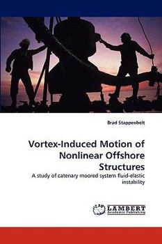 Paperback Vortex-Induced Motion of Nonlinear Offshore Structures Book