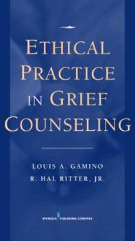 Hardcover Ethical Practice in Grief Counseling Book
