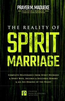 Paperback The Reality of Spirit Marriage Book