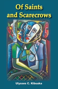 Paperback Of Saints and Scarecrows Book