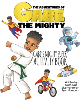 Paperback Gabe's Mighty Super Activity Book