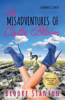 Paperback The Misadventures of Catie Bloom: Bloom Sisters series (The Bloom Sisters) Book