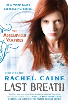 Last Breath - Book #11 of the Morganville Vampires