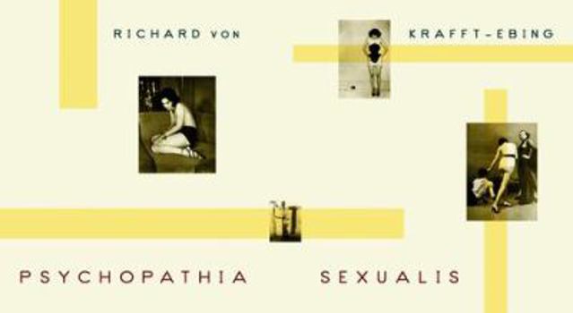 Psychopathia Sexualis: eine Klinisch-Forensische Studie