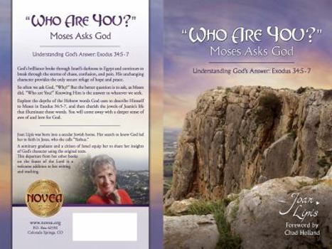 Paperback "Who Are You?" Moses Asks God: Understanding God's Answer: Exodus 34:5-7 Book