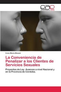 Paperback La Conveniencia de Penalizar a los Clientes de Servicios Sexuales [Spanish] Book