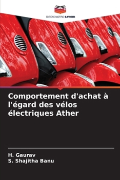 Comportement d'achat à l'égard des vélos électriques Ather (French Edition)