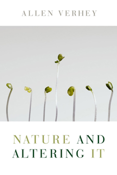 Paperback Nature and Altering It Book