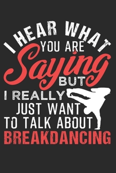 Paperback Breakdance: Breakdance Notebook the perfect gift idea for breakers or hip hop fans. The paperback has 120 white pages with dot mat Book