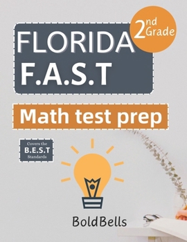 Paperback Florida FAST Test Prep Math Grade 2: Essential Mathematics Practice Test Prep for Florida Assessment of Student Thinking (FAST) 2nd grade Book