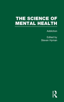 Hardcover Addiction: The Science of Mental Health Book